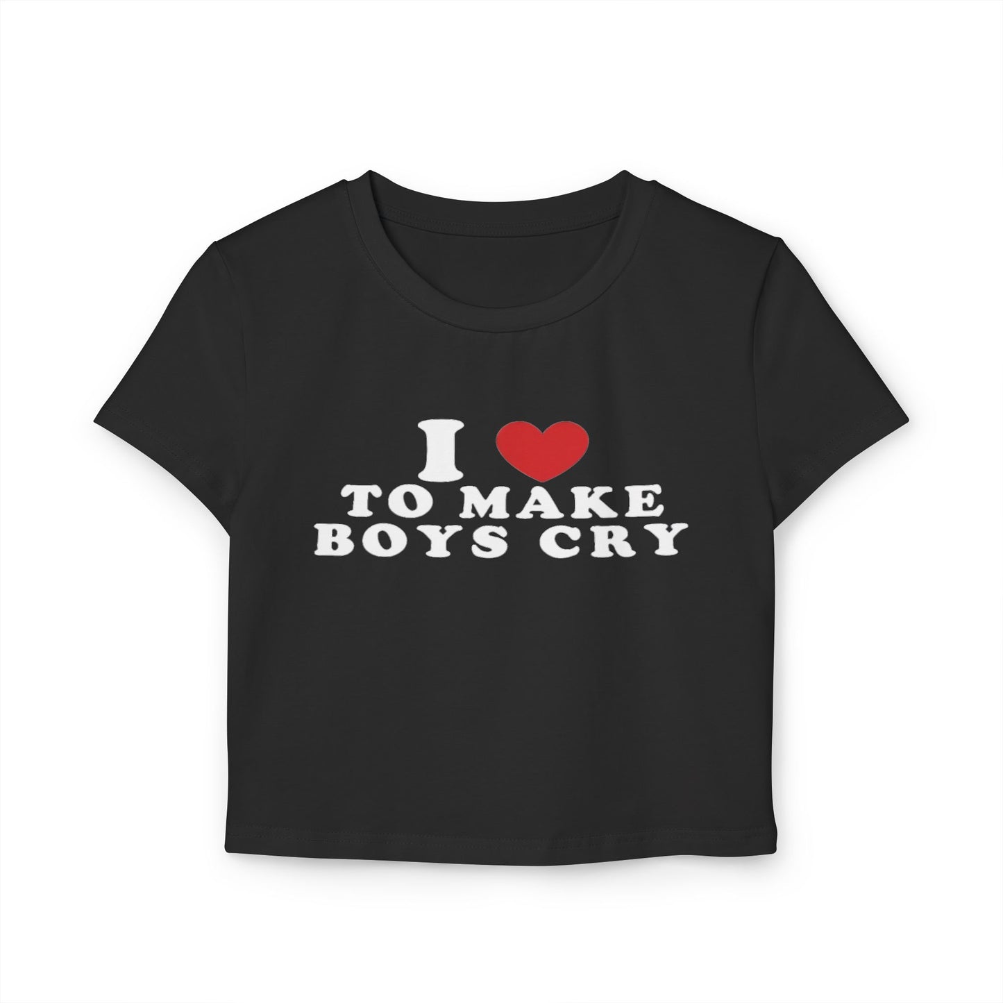 "Empowering fitted baby tee with 'I Love to Make Boys Cry' statement design, shown in black on size-inclusive model"